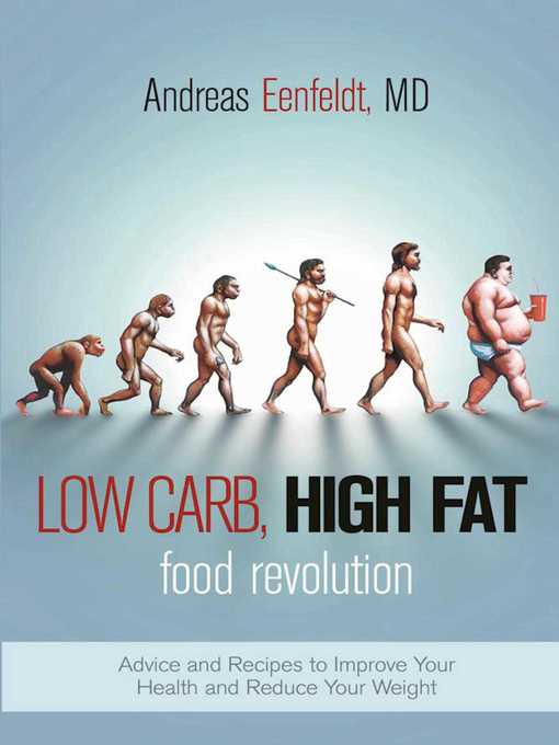 Title details for Low Carb, High Fat Food Revolution by Andreas Eenfeldt - Available